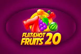 Flat&Hot Fruits 20